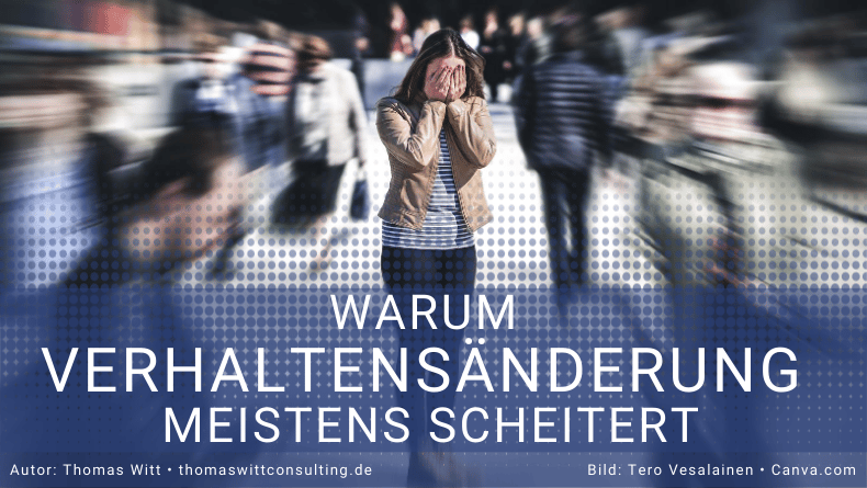 Der Hauptgrund, warum Verhaltensänderung scheitert